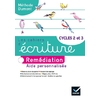 LES CAHIERS D'ECRITURE CYCLES 2 ET 3 ED. 2020 - CAHIER N 4 : REMEDIATION