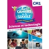 LES CAHIERS DE LA LUCIOLE CM1 - ED. 2024 - SCIENCES ET TECHNOLOGIE - CAHIER ELEVE