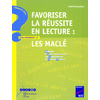 FAVORISER LA REUSSITE EN LECTURE