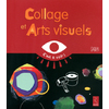 COLLAGES ET ARTS VISUELS MS - C'EST A VOIR
