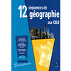 12 SEQUENCES DE GEOGRAPHIE AU CE2