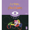 ACTIONS PLASTIQUES GS