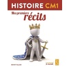 LIVRET ELEVE HISTOIRE CM1 - MES PREMIERS RECITS