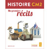 LIVRET ELEVE HISTOIRE CM2 - MES PREMIERS RECITS