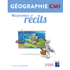 MES PREMIERS RECITS GEOGRAPHIE CM1