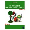 10 PROJETS MATIERE VIVANT OBJETS CYCLE 2 + DVD