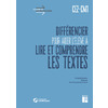 DIFFERENCIER POUR AIDER L'ELEVE A LIRE ET A COMPRENDRE LES TEXTES CE2-CM1 + TELECHARGEMENT