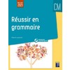 REUSSIR EN GRAMMAIRE AU CM + RESSOURCES NUMERIQUES