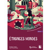 ETRANGES MONDES CYCLE 3 + CD-ROM + TELECHARGEMENT