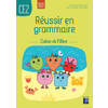 REUSSIR EN GRAMMAIRE CE2 - CAHIER DE L'ELEVE 2021