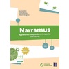 NARRAMUS - APPRENDRE A COMPRENDRE ET A RACONTER 999 TETARDS MS-GS - + TELECHARGEMENT