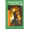 SCIENCES DE LA VIE ET DE LA TERRE 6E, COLLECTION SAVANES ET FORETS