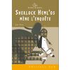 SHERLOCK HEML'OS MENE L'ENQUETE - 1 LIVRE