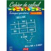 CAHIER DE CALCUL CYCLE 3 NIVEAU 2D