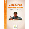 ORTHOGRAPHE D'ACCORDS, METHODE D'ORTHOGRAPHE VOLUME II