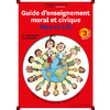 GUIDE D'ENSEIGNEMENT MORAL ET CIVIQUE MAX ET LILI - CYCLE 3