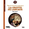 MARCEL ET L'EXTRAORDINAIRE DECOUVERTE DE LA GROTTE DE LASCAUX