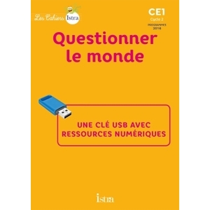 LES CAHIERS ISTRA CE1 QUESTIONNER LE MONDE - CLE USB- ED. 2017