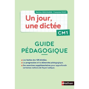 UN JOUR, UNE DICTEE CM1 - CAHIER CORRIGE + GUIDE PCF