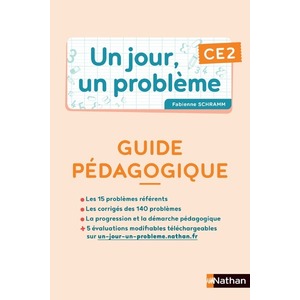 UN JOUR, UN PROBLEME CE2 - GUIDE PEDAGOGIQUE + CAHIER ELEVE PCF