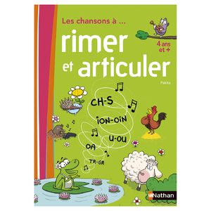 LES CHANSONS À… RIMER ET ARTICULER