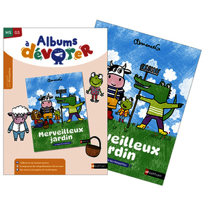 ALBUMS À DÉVORER - MS GS - MERVEILLEUX JARDIN - ALBUM + FICHIER RESSOURCES