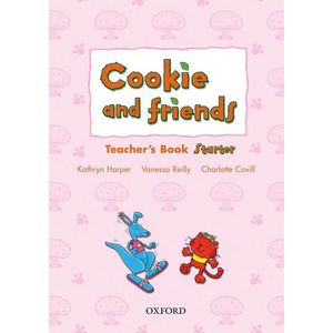 COOKIE AND FRIENDS STARTER: LIVRE PROFESSEUR