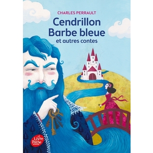 CENDRILLON / BARBE BLEUE ET AUTRES CONTES - TEXTE INTEGRAL