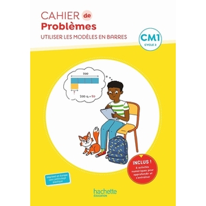 CAHIER DE PROBLEMES CM1 - CAHIER ELEVE - ED. 2023 - UTILISER LES MODELES EN BARRES