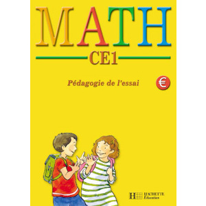 MATH CE1 PEDAGOGIE DE L'ESSAI - FICHIER D'ACTIVITES DE L'ELEVE EURO - ED.2002