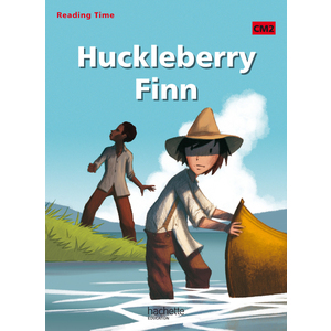 READING TIME HUCKLEBERRY FINN CM2 - LIVRE ELEVE