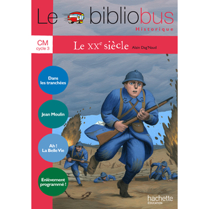 LE BIBLIOBUS N  33 CM - LE XXE SIECLE - CAHIER DE L'ELEVE - ED.2011