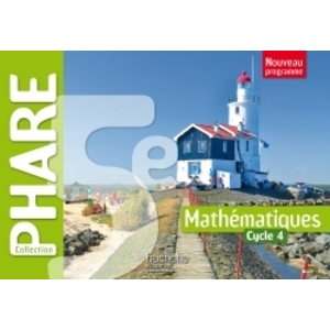 PHARE MATHEMATIQUES CYCLE 4 / 5E - LIVRE ELEVE - ED. 2016