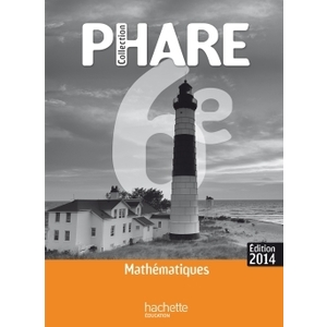 PHARE MATHEMATIQUES 6EME LIVRE PROFESSEUR EDITION 2014