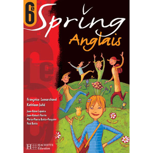 SPRING 6E LV1 - ANGLAIS - LIVRE DE L'ELEVE - EDITION 2000