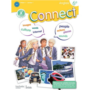 CONNECT 6E / PALIER 1 ANNEE 1 - ANGLAIS - LIVRE DE L'ELEVE - EDITION 2011