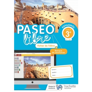 PASEO LIBRE ESPAGNOL 3E - FICHIER DE L'ELEVE - ED. 2018