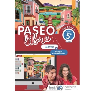 PASEO LIBRE ESPAGNOL 5E - MANUEL ELEVE - ED. 2018