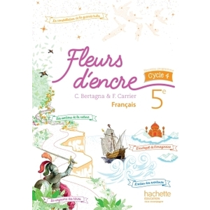 FLEURS D'ENCRE FRANCAIS CYCLE 4 / 5E - LIVRE ELEVE - ED. 2016