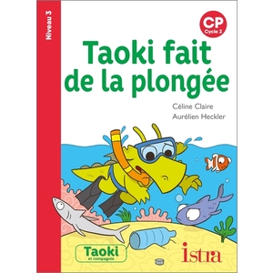 TAOKI FAIT DE LA PLONGEE - ALBUM NIVEAU 3 - EDITION 2022