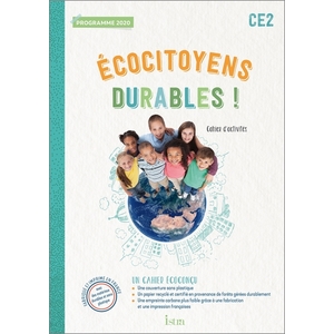 ECOCITOYENS DURABLES ! CE2 - CAHIER ELEVE - ED. 2022