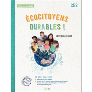 ECOCITOYENS DURABLES ! CE2 - GUIDE PEDAGOGIQUE - ED. 2022