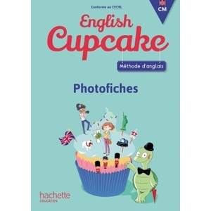 ANGLAIS CM - COLLECTION ENGLISH CUPCAKE - PHOTOFICHES - ED. 2018