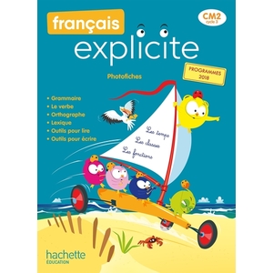 FRANCAIS EXPLICITE CM2 - PHOTOFICHES - ED. 2021