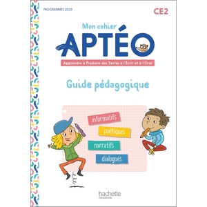 MON CAHIER APTEO CE2 - GUIDE PEDAGOGIQUE - ED. 2022