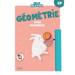 MOUV' MATHS - CAHIER DE GEOMETRIE CP - GUIDE RESSOURCES - ED. 2023