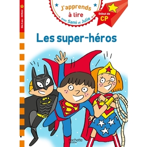 SAMI ET JULIE CP NIVEAU 1 LES SUPER-HEROS