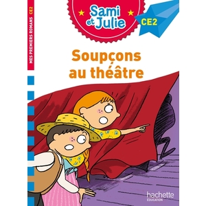 SAMI ET JULIE ROMAN CE2 -  SOUPCONS AU THEATRE