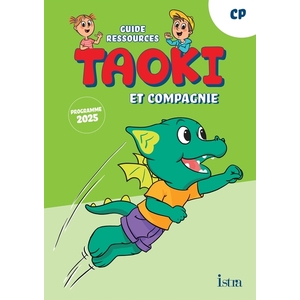 TAOKI ET COMPAGNIE - METHODE DE LECTURE CP - GUIDE RESSOURCES - EDITION 2025
