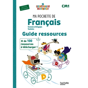 MA POCHETTE DE FRANCAIS CM1 - LES POCHETTES ATELIERS - GUIDE RESSOURCES - ED. 2026